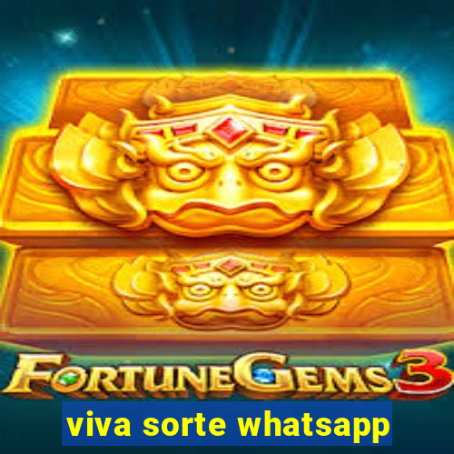 viva sorte whatsapp